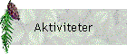 Aktiviteter