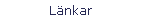Länkar